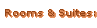 Rooms & Suites